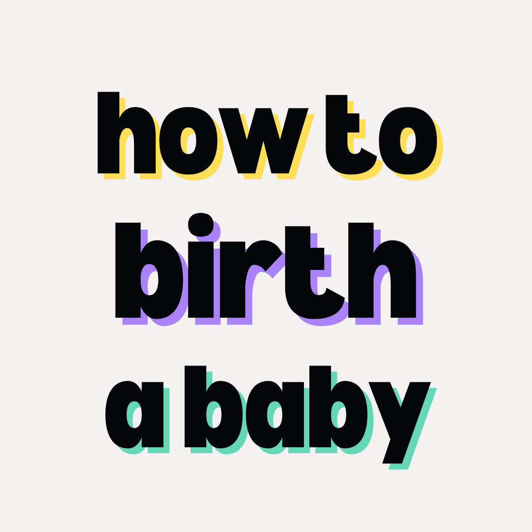 How to Birth a Baby's logo