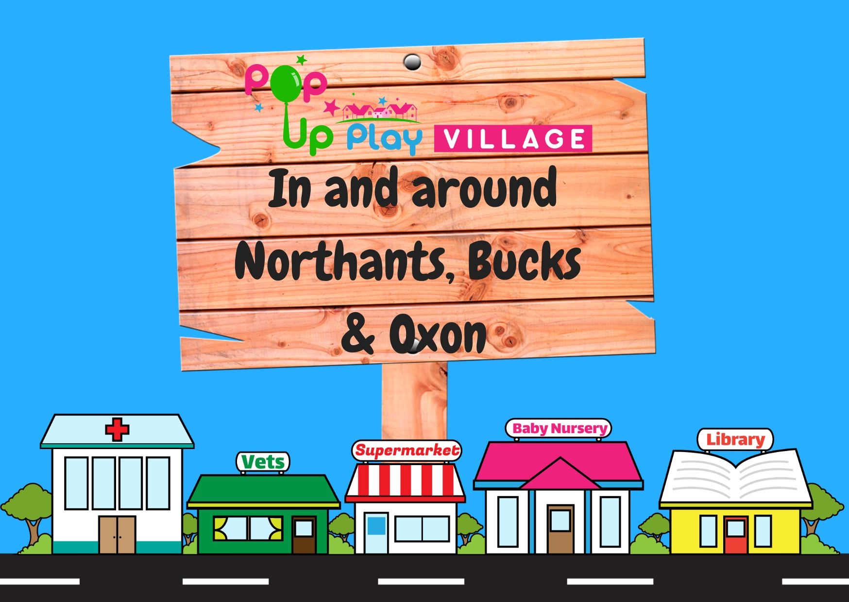 Pop Up Play Village in and around Northants, Bucks & Oxon's logo